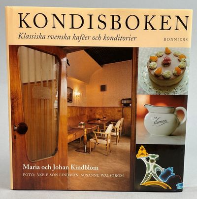 Kondisboken. Klassiska svenska kaféer och…