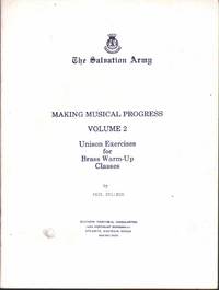 MAKING MUSICAL PROGRESS Volume 2 Unison Exercises for Brass Warm-Up Classes