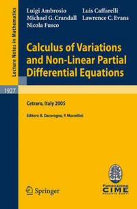 Calculus of Variations and Nonlinear Partial Differential Equations: Lectures given at the...