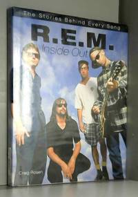 &quot;R.E.M.&quot;&quot; Inside Out by Craig Rosen - 1997