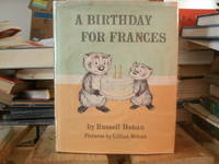 A Birthday For Frances by Russell Hoban - Signed First Edition - 1968 - from DrPanglossBooks (SKU: biblio3368)
