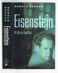 Eisenstein: A Life in Conflict by Bergan, Ronald