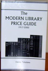 The Modern Library Price Guide 1917-2000 by Henry Toledano - Paperback - Second Revised - 1999 - from Rock River Books (SKU: 63)