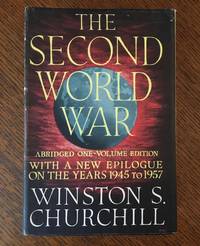 cover of THE SECOND WORLD WAR. Containing a new Epilogue on the years 1945 to 1957 written by Churchill.