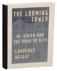 The Looming Tower Al-Queda and The Road to 9/11