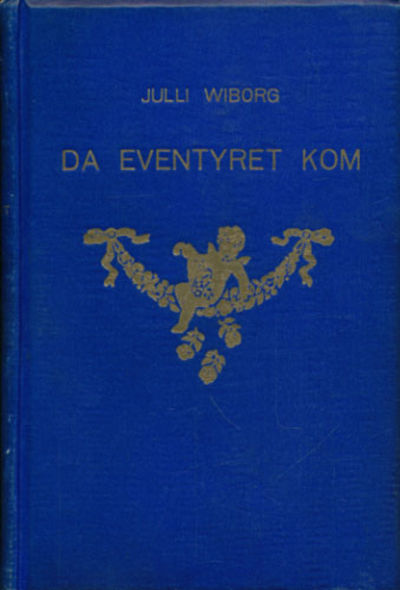 Da eventyret kom.