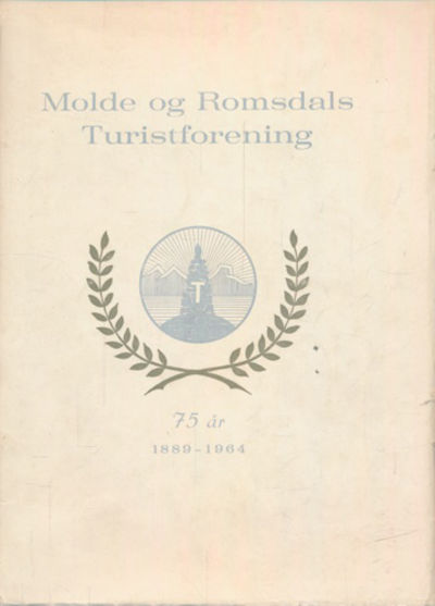 MOLDE OG ROMSDALS TURISTFORENING.  75 år.…