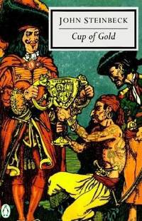 Cup of Gold: A Life of Sir Henry Morgan, Buccaneer, with Occasional Reference to History
