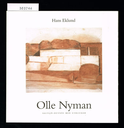 Olle Nyman. Saltsjö-Duvnäs med utblickar.