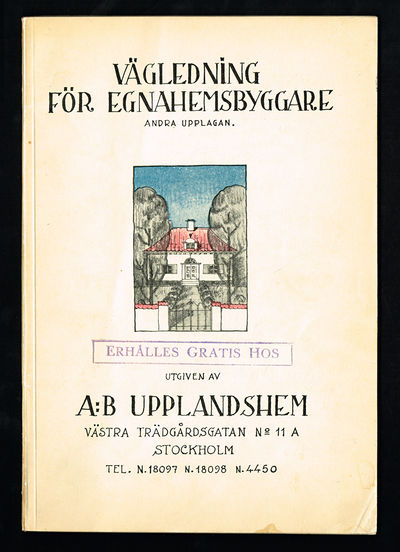 Vägledning för egnahemsbyggare, utgiven av A:B…