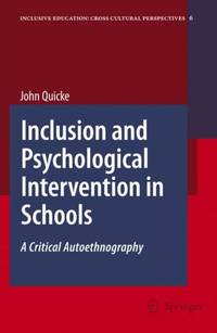 Inclusion and Psychological Intervention in Schools : A Critical Autoethnography