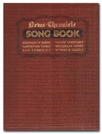 image of News Chronicle Song Book Community Songs, Negro Spirituals, Plantation Songs, Children's Songs, Sea Shanties, Hymns & Carols
