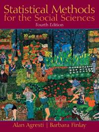 Statistical Methods for the Social Sciences by Alan Agresti, Barbara Finlay - (01/07/2008)