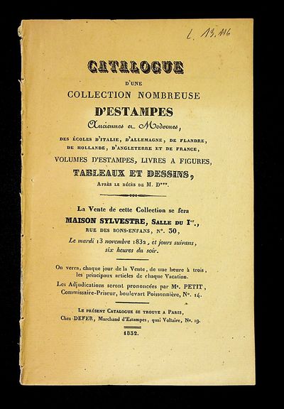 Catalogue d’une Collection nombreuse d’Estampes anciennes et modernes…Après le décès de M. D***… 13 novembre 1832, et jours suivans…