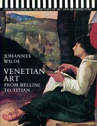 image of Venetian Art: From Bellini to Titian (Studies in History of Art & Architecture)