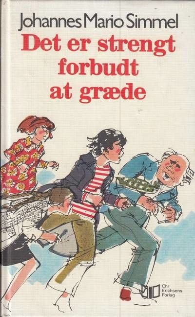Det er strengt forbudt at græde.