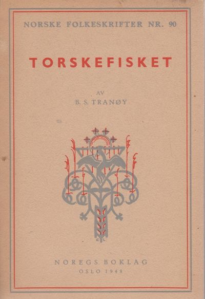 Torskefisket og ymse andre sjøfiske.