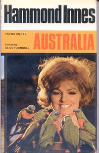 Hammond Innes Introduces Australia by Clive Turnbull editor - 1971