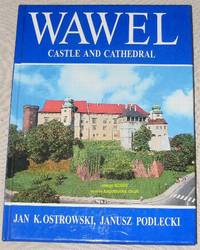 Wawel: Castle and Cathedral