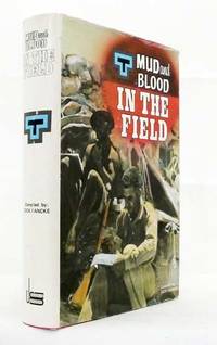 Mud and Blood in the Field