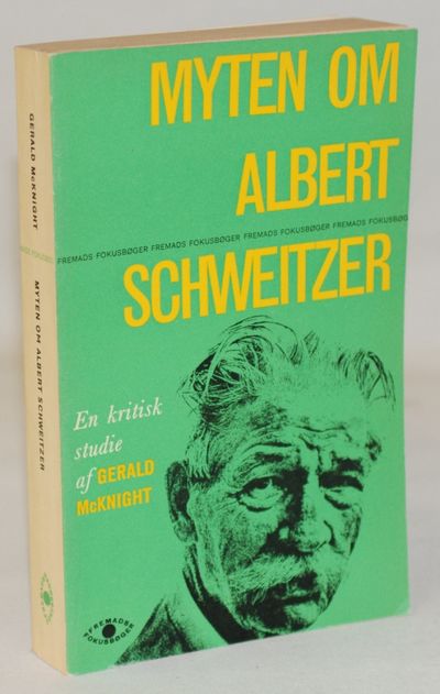 Myten om Albert Schweitzer.