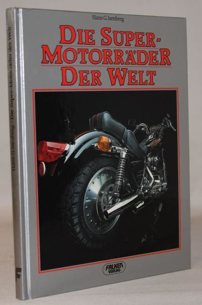 Die Super-Motorräder der Welt.