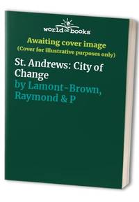 St. Andrews: City of Change