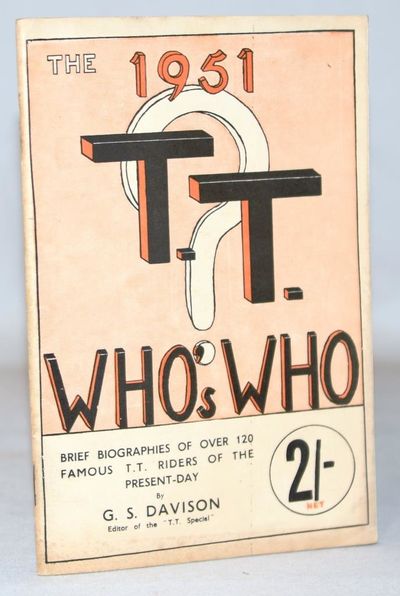 The 1951 T.T. Who's Who - Brief Biographies of…