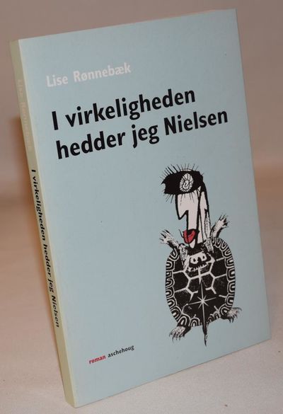I virkeligheden hedder jeg Nielsen.