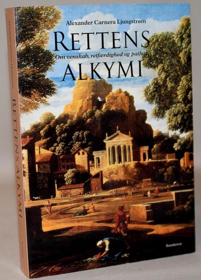 Rettens alkymi - Om venskab, retfærdighed og…