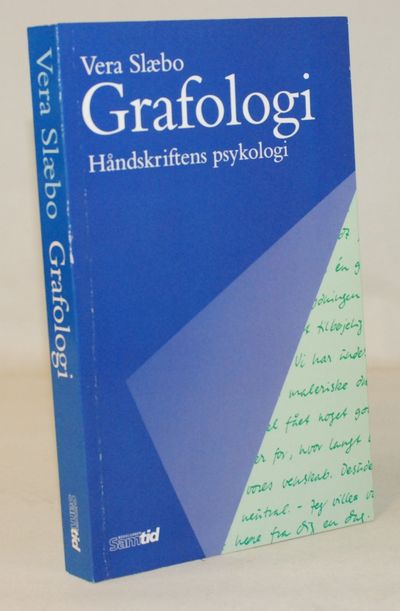 Grafologi -  Håndskriftens psykologi.