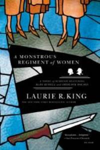 image of A Monstrous Regiment of Women: A Novel of Suspense Featuring Mary Russell and Sherlock Holmes (A Mary Russell Mystery)