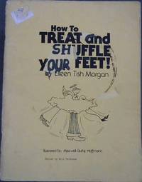 image of How to Treat and Shuffle Your Feet!