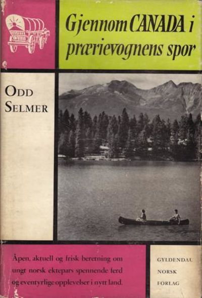 Gjennom Canada i prærievognens spor.