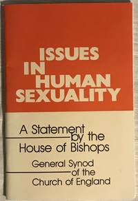 Issues in Human Sexuality by Church of England - April, 1992