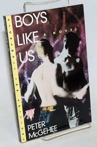 Boys Like Us a novel