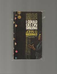 I could Go On Singing by MacDonald, John D - 1963