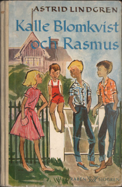 KALLE BLOMKVIST OCH RASMUS.