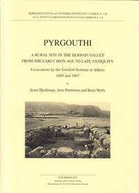 Pyrgouthi. A Rural Site in the Berbati Valley from the early Iron Age to Late Antiquity,...