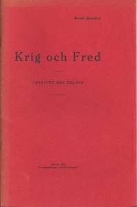 Krig och Fred Omtryckt med tillägg.