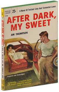 AFTER DARK, MY SWEET by Thompson, Jim (novel); Johnson, Ray (cover art) - 1955