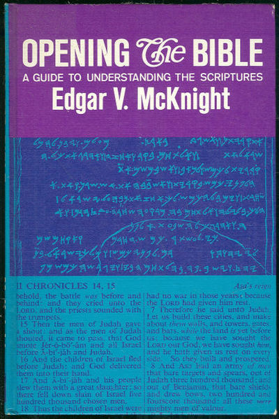 McKnight, Edgar - Opening the Bible a Guide to Understanding the Scriptures