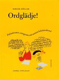 Ordglädje! Palindromer, anagram och annan…