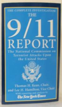 The 9/11 Report. The Complete Investigation…