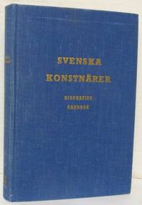 Svenska konstnärer. Biografisk handbok.