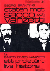 Staten mot Sacco och Vanzetti. Ett proletärt livs…