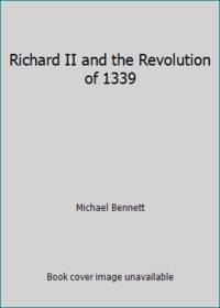 Richard II and the Revolution of 1339