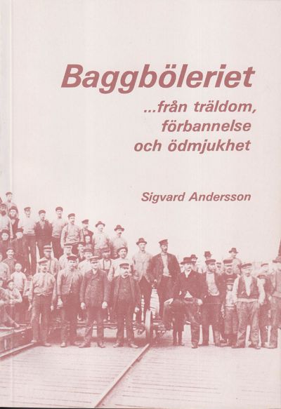 Baggböleriet. ... från träldom, förbannelse och…