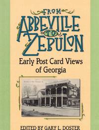 From Abbeville to Zebulon: Early Postcard Views of Georgia