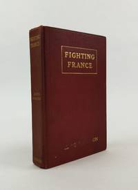 FIGHTING FRANCE: FROM DUNKERQUE TO BELFORT